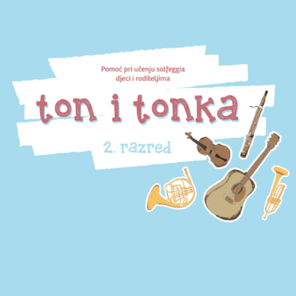 Ton i Tonka 2 - vježbenica za solfeggio 2. razred